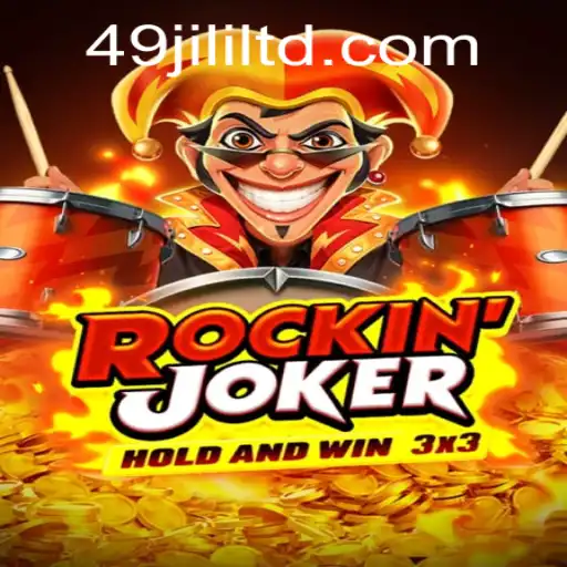 Discover the Exciting World of RockinJoker: A New Sensation with 49JILI