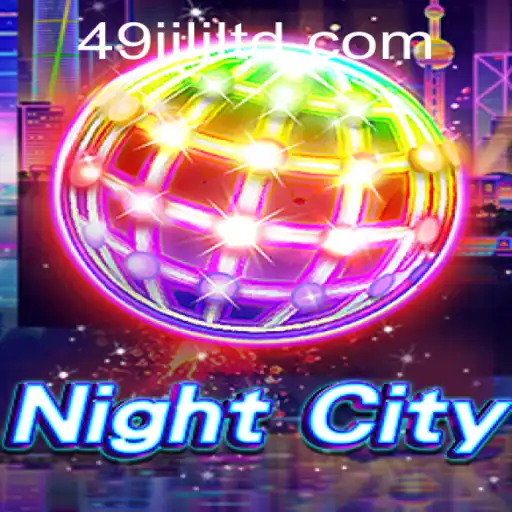 Exploring NightCity: The Immersive World of 49JILI